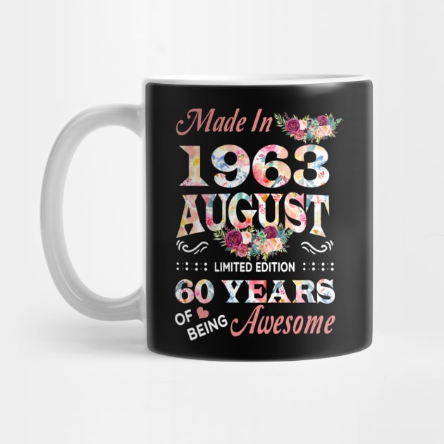 August Flower Made In 1963 60 Years Of Being Awesome by Kontjo